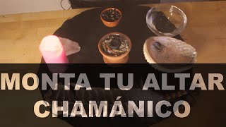 COMO MONTAR UN ALTAR CHAMÁNICO [upl. by Neved]