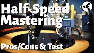 Vinyl HalfSpeed Mastering proscons amp test [upl. by Retsevlis]