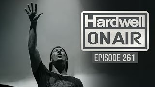 Hardwell On Air 261 [upl. by Itsym650]