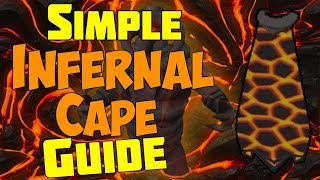 Simple Inferno Infernal Cape FULL Guide OSRS [upl. by Maighdlin311]