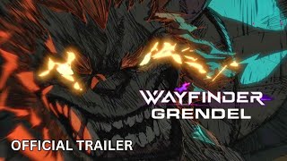 Wayfinder  Official Grendel Animated Trailer [upl. by Aniratak]