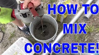 How to Mix Concrete Easy Way to Mix Concrete In a Bucket Mix Cement or Concrete Fast [upl. by Amahcen572]