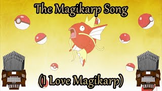 The Magikarp Song Pokémon Organ Cover [upl. by Ekud47]