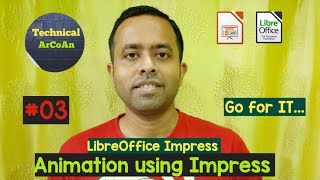 Animation using LibreOffice Impress Part3  Impress Tutorial  Develop Animation using Impress [upl. by Arundell]