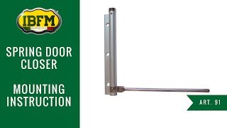 IBFMArt88Spring door closerMounting instruction [upl. by Alfi]