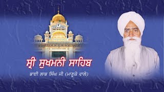 Sukhmani Sahib  Full Paath  Samput  Gurbani  Ekonkar  Bhai Labh Singh  Manoke Wale Nanaksar [upl. by Garate]