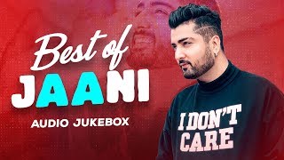 Best of Jaani  Audio Jukebox  Latest Punjabi Songs 2020  Speed Records [upl. by Maureen632]