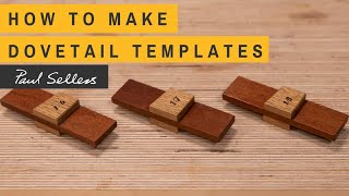 How to make Dovetail Templates  Paul Sellers [upl. by Meta349]