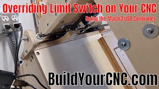 Mach3 USB Overriding Limit Switches on a CNC Router [upl. by Ecargyram108]