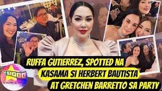 Ruffa Gutierrez spotted na kasama si Herbert Bautista at Gretchen Barretto sa party [upl. by Amaerd]