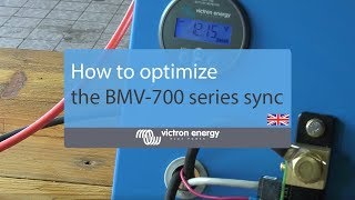 How to optimize the BMV700 series sync parameters  Victron Energy [upl. by Aubigny]