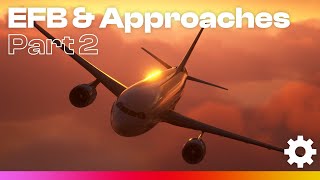 EFB amp Approaches  A310  Part 2 [upl. by Legra]