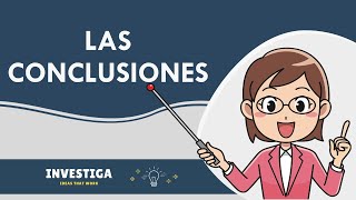 👨‍🏫💪Cómo hacer una CONCLUSIÓN de un TRABAJO paso a paso con ejemplos para estudiantes y FÁCIL✍️ [upl. by Nelia]