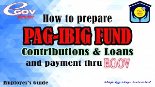 How to prepare PAGIBIG FUND remittance for Contributions and Loans  EGov payment Employers guide [upl. by Beuthel969]