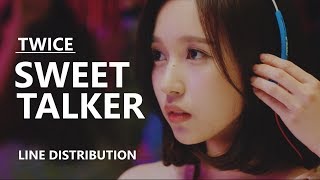 TWICE 트와이스  SWEET TALKER Line Distribution [upl. by Terena]