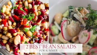 2 BEST Bean Salads for Summer [upl. by Einallem372]