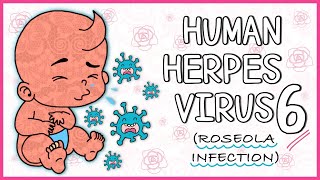 Human Herpes Virus 6 Roseola infantum All you need to know [upl. by Annaira]