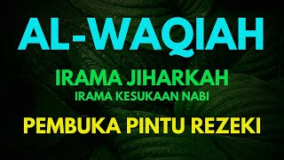 AlWaqiah Merdu  Irama Jiharkah [upl. by Nylecoj400]