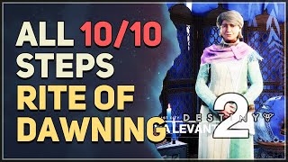 All 10 Steps Rite of Dawning Destiny 2 [upl. by Celeski49]