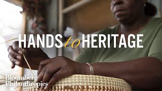 Hands To Heritage  Full Documentary  Bloomberg Philanthropies [upl. by Ssej]