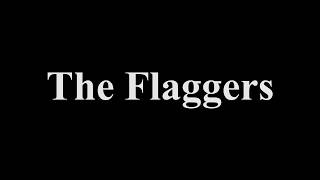 PREVIEW The Flaggers [upl. by Roberts]