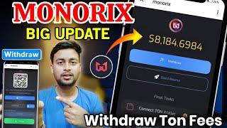 Monorix Withdraw  monorix token distribution  monorix ton fees update  monorix airdrop withdrawal [upl. by Niemad52]