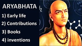 Aryabhata and his contributions and his inventions [upl. by Ahsienaj546]