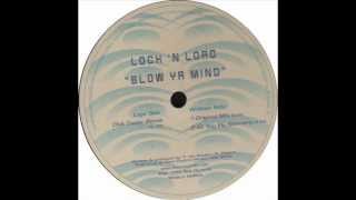 Lock N Load  Blow Ya Mind Club Caviar Remix 1999 [upl. by Ogdon514]