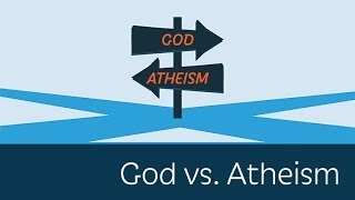 God vs Atheism Which is More Rational  5 Minute Video [upl. by Lindie]