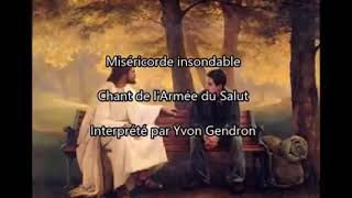 Miséricorde insondable 150 Chant desperance français [upl. by Neema85]