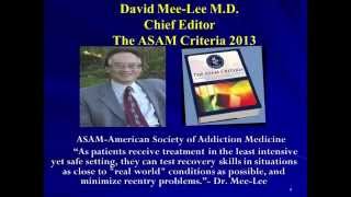 The ASAM Criteria Training Video [upl. by Beeson]