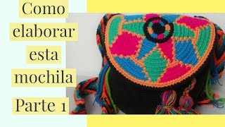 COMO HACER MOCHILA WAYUU PASO A PASO  PARTE 1 [upl. by Hilaire]