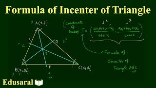 Formula of Incenter of Triangle in Coordinate geometry  Basic Geometry Concept  IITJEE  Edusaral [upl. by Alves733]