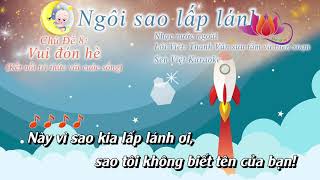 KARAOKE NGÔI SAO LẤP LÁNH BEAT CHUẨN LỚP 1  Kết Nối Tri Thức Với Cuộc Sống [upl. by Noiram203]