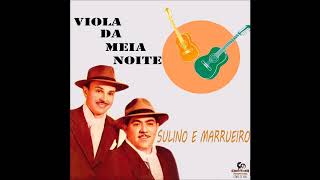 Viola Sentida  Sulino amp Marrueiro [upl. by Ritter]