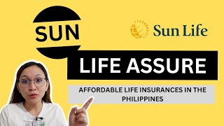 Sun Life Assure  Honest Review  Affordable Life Insurance in the Philippines  Sunlife [upl. by Rotkiv]