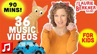 90 Minutes “The Cat Came Back” Plus Lots More Laurie Berkner Music Videos For Kids [upl. by Trebleht]