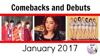 Kpop UpcomingLatest Debuts and Comebacks January 2017 [upl. by Dustan]