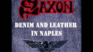 Saxon  Denim And Leather In Naples Live 1981 Full Album [upl. by Whitehouse]