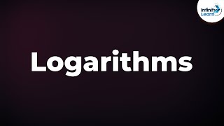 Logarithms  Basics  What are Logs  Infinity Learn [upl. by Gearard]