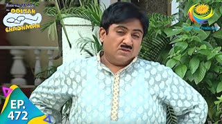 Taarak Mehta Ka Ooltah Chashmah  Episode 472  Full Episode [upl. by Sonya]