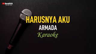 Armada  Harusnya Aku Karaoke [upl. by Aihtnyc]