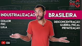 Industrialização brasileira Guerra Fiscal  Desconcentração Industrial Aula 03 [upl. by Aym998]