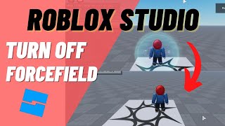 Roblox Studio How to Disable Forcefield in Your Game Remove Forcefield When Spawning [upl. by Genni]