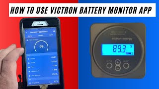 How To Use Victron Battery Monitor App VictronConnect [upl. by Aniretac814]