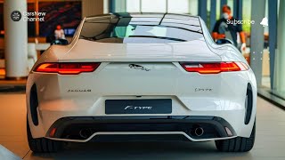 New 2025 Jaguar FType Unveiled A Fiercer and More Elegant Sports Car [upl. by Millard]