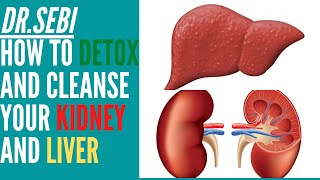 DRSebi Approved KIDNEY AND LIVER DETOXIFYING Herbs [upl. by Huai]