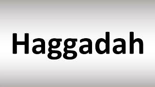 How to Pronounce Haggadah [upl. by Sollars]