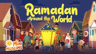 Islamic Songs For Kids 🌙 Ramadan Around The World 🌎 MiniMuslims ☀️ [upl. by Pell683]