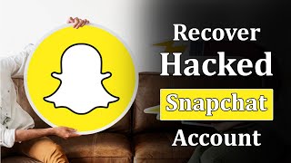 Recover Hacked Snapchat Account 2021 in Few Minutes Get Back Your Snapchat Account [upl. by Nnylireg]